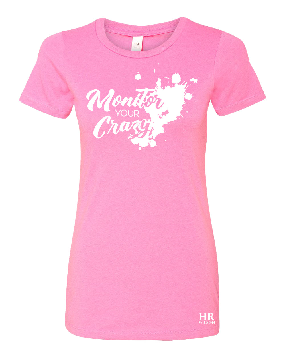 Monitor Your Crazy - Paint Splatter Tee (WOMENS)